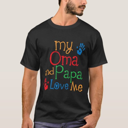 Kids My Oma and Papa Love Me  T_Shirt