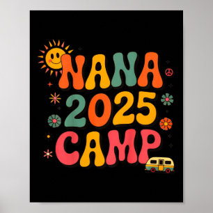 Kids Nana Camp 2025 Family Vacation Summer Camping Poster