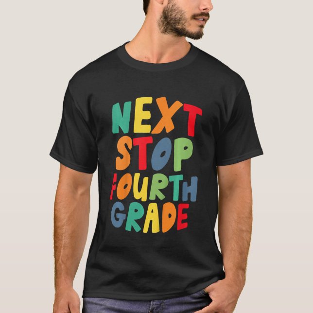 Kids Next Stop Fourth 4th Grade Cool Rainbow Back  T-Shirt (Front)