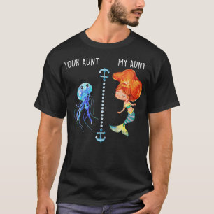 Kids Niece Nephew Aunties BFF Mermaid Aunt Your Au T-Shirt