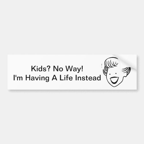 Kids No Way Bumper Sticker