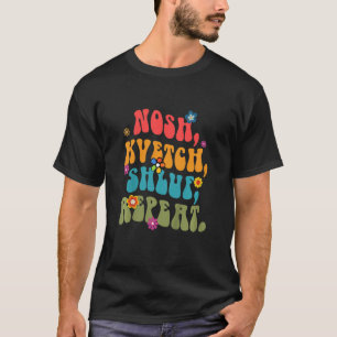 Kids Nosh Kvetch Shluf Repeat Yiddish Baby Shower T-Shirt
