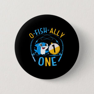 Kids Ofishally One 1st Birthday Fishing Theme O-fi Button