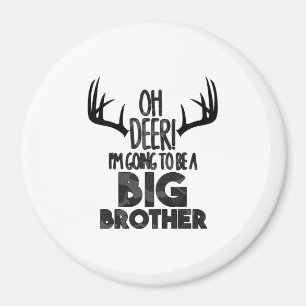 Kids Oh Deer Big Brother Hunting Pregnancy Announc Magnet