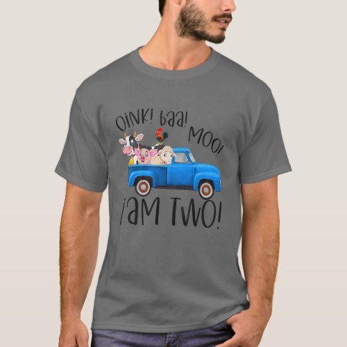 Kids Oink Baa Moo I Am Two Farm Animals Blue Truck T_Shirt