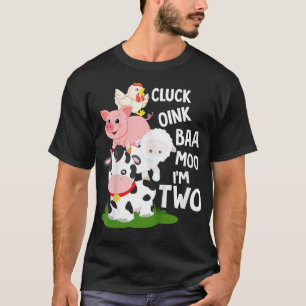 Kids Oink Baa Neigh Cluck Moo Im Two 2nd Birthday T-Shirt