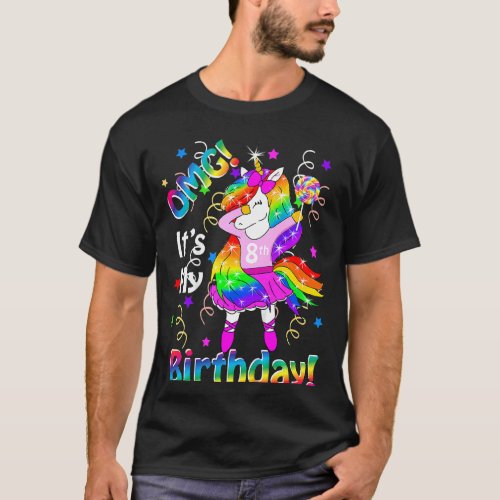Kids Omg Its My 8th Birthday Girls Unicorn 8 Yea T_Shirt