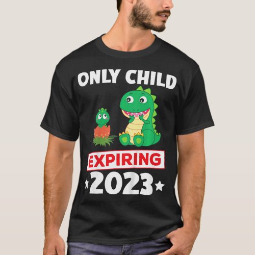 Kids Only Child Expiring 2023 Promoted To Brother  T_Shirt