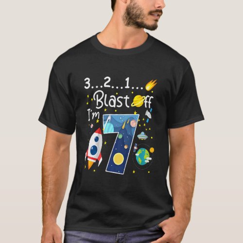 Kids Outer Space Blast Off 7 Year Old 7th Birthday T_Shirt