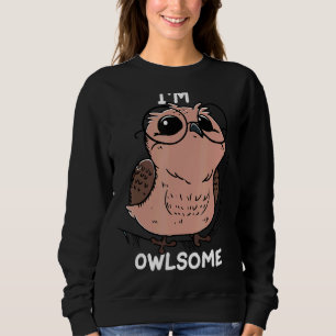 Kids Owl Girls Boys Pun Joke Bird I'm Owlsome Sweatshirt