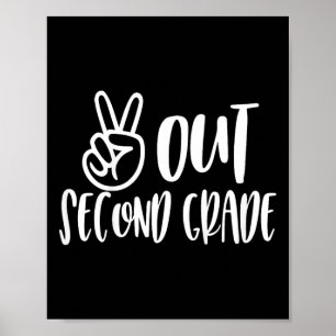 Kids Peace Out Second Grade - Last Day Of School Poster