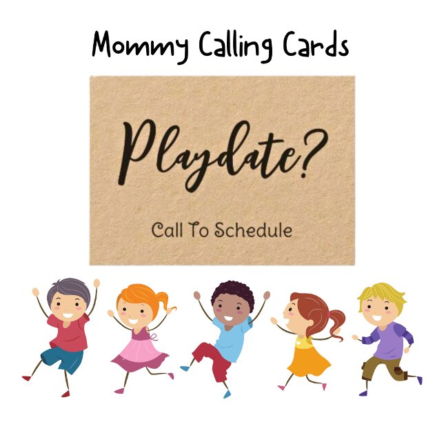 Kids Playdate Kraft Mommy Calling Card (Creator Uploaded)