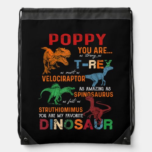 Kids Poppy You Are My Favorite Dinosaur Fathers Drawstring Bag