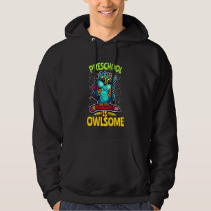 Kids Preschool Is Owlsome Back To School Owl Teach Hoodie