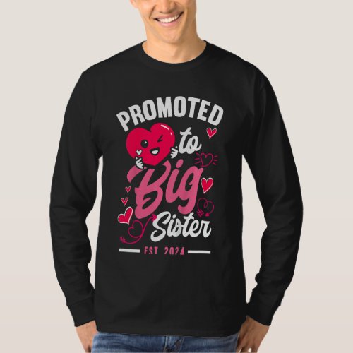 Kids Promoted To Big Sister 2024 T_Shirt