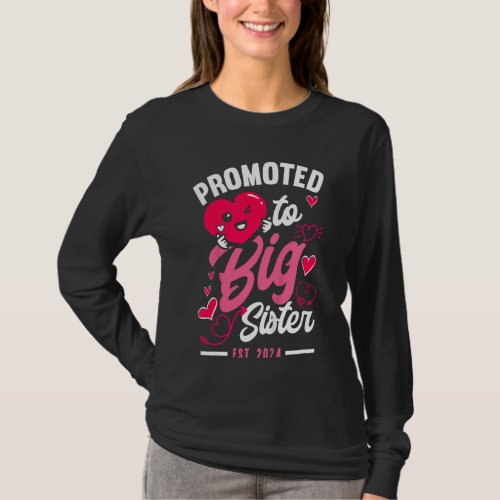 Kids Promoted To Big Sister 2024 T_Shirt