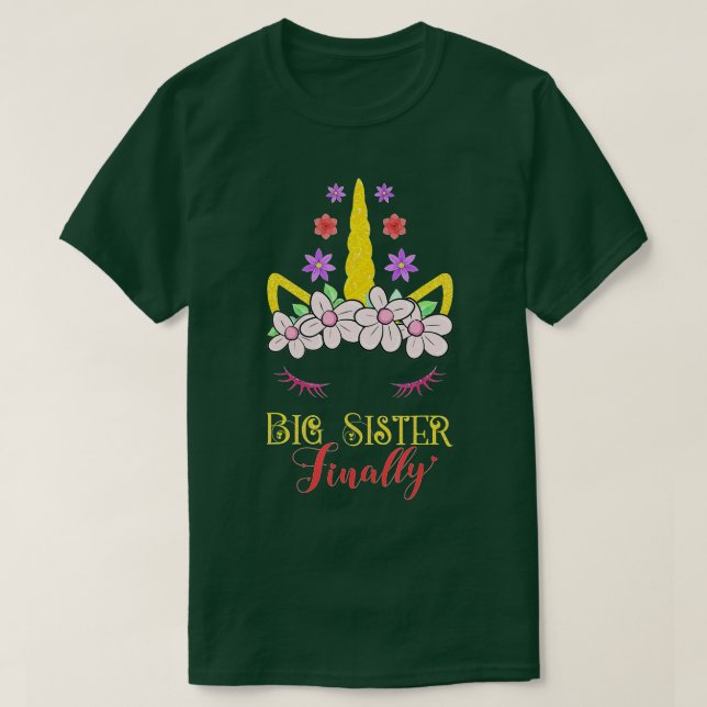 Kids Promoted to Big Sister Finally Unicorn Toddle T-Shirt (Design Front)