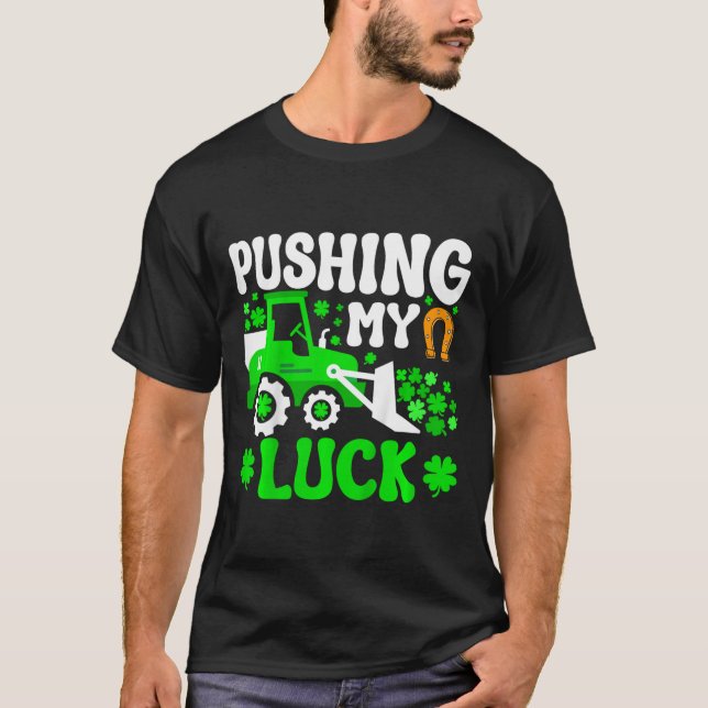 Kids Pushing My Luck Tractor Truck St Patricks Day T-Shirt (Front)