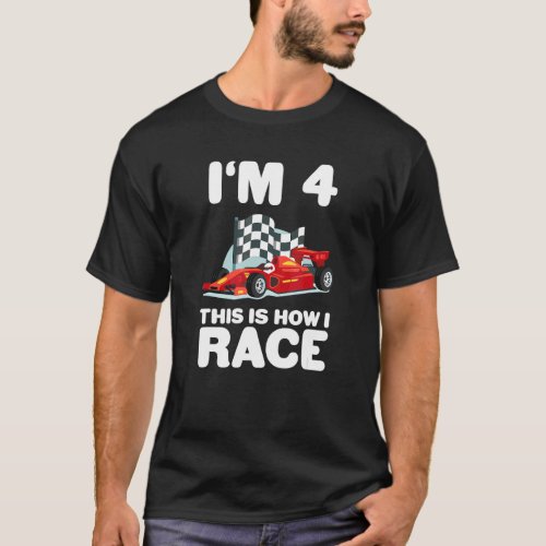 Kids Racing Car 4th Birthday 4 Four Toddler Formul T_Shirt