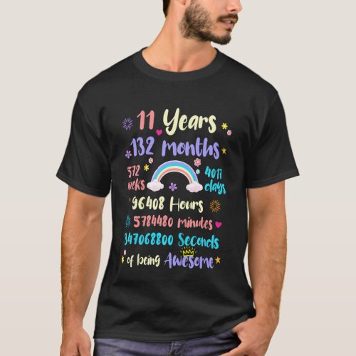 Kids Rainbow 11 Years 132 Months 572 Weeks Elevent T_Shirt