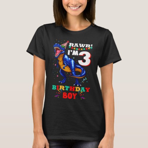 Kids Rawr Im 3 3rd Birthday Dinosaur Boys Dino T  T_Shirt