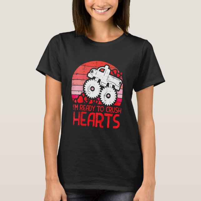 Kids Ready To Crush Hearts Monster Truck Toddler B T-Shirt (Front)