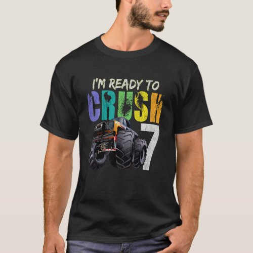 Kids Ready To Crush Monster Truck  7th Birthday  F T_Shirt