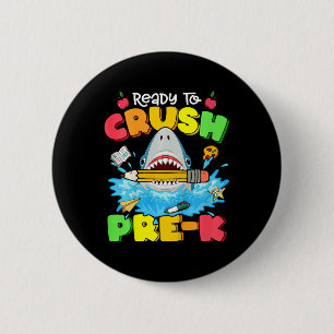 Kids Ready To Crush Pre-k Shark Ck To School Boys Button