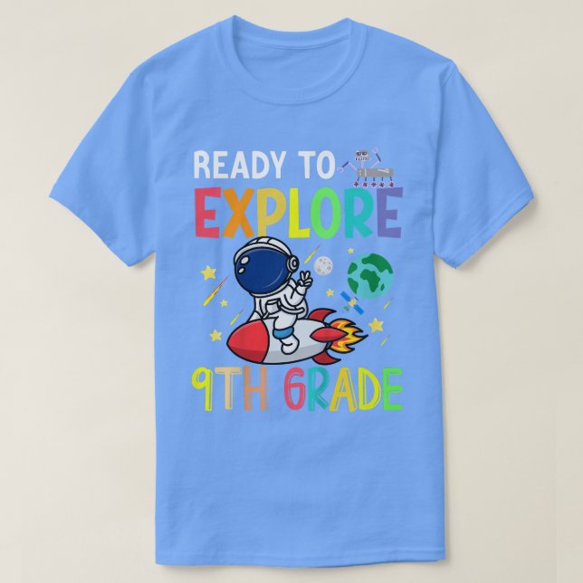 Kids Ready To Explore Ninth Grade Astronaut Back T T-Shirt (Design Front)