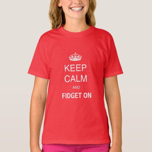 Kids Red Keep Calm Fidget On Personalized Spinner T_Shirt