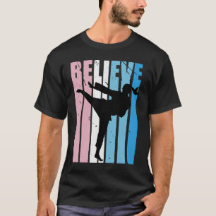 Kids Retro Karate Motivational Believe Practice Th T-Shirt