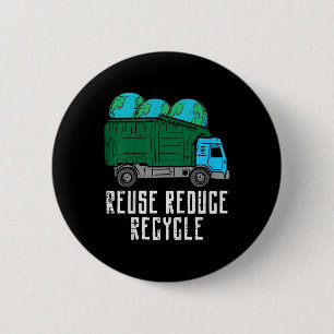 Kids Reuse Reduce Recycle Garbage Truck Earth Boys Button