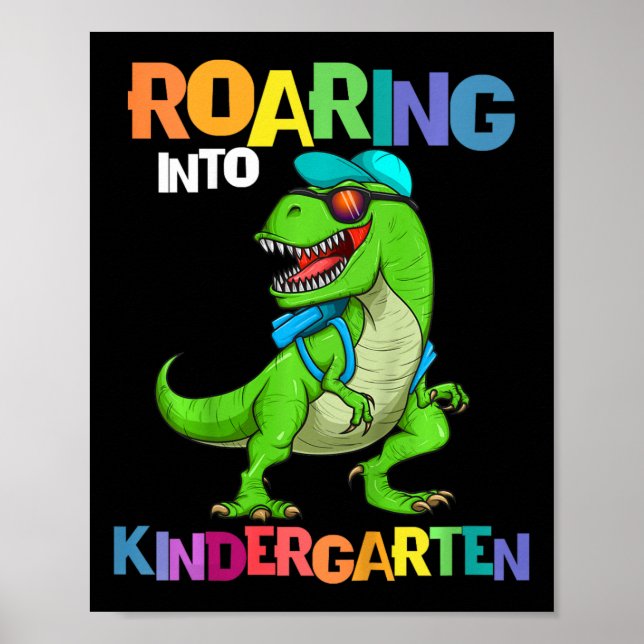 Kids Roaring Into Kindergarten Dinosaur T Rex Back Poster (Front)