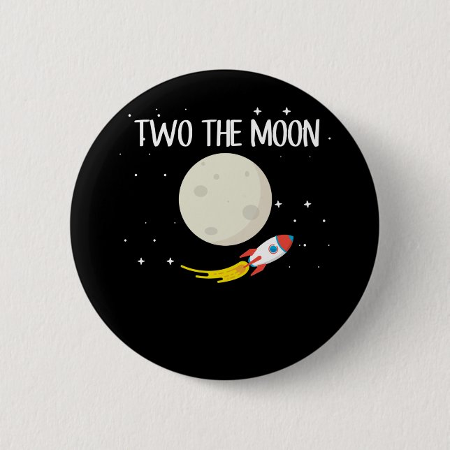 Kids Rocket Moon 2nd Birthday Astronaut 2 Year Old Button (Front)