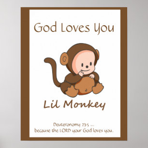 Kids Room Scripture, God Loves You Lil Monkey Poster