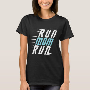 Kids Runner Mom Marathon 5K Race T-Shirt