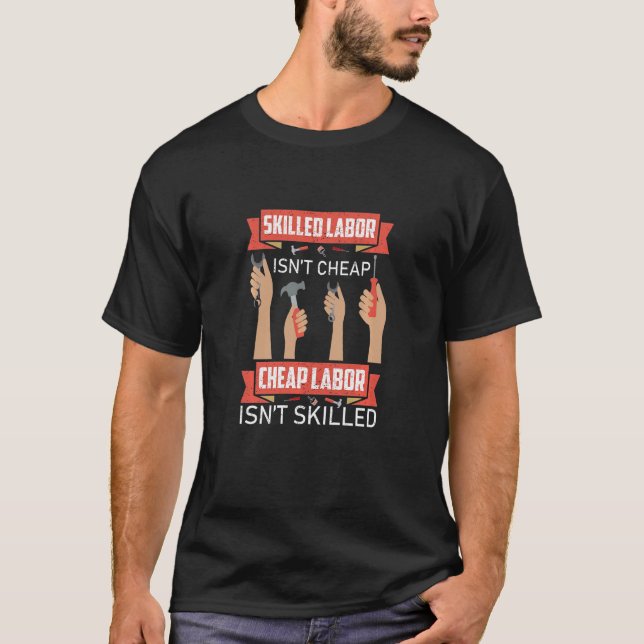 Kids Skilled Labor Isn't Cheap Plumber Mechanic El T-Shirt (Front)