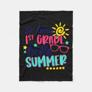 Kids So Long 1st Grade Hello Summer Vacay Last Day Fleece Blanket