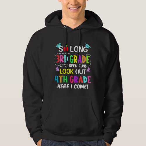 Kids So Long 3rd Grade 4th Grade Here I Come 3rd G Hoodie