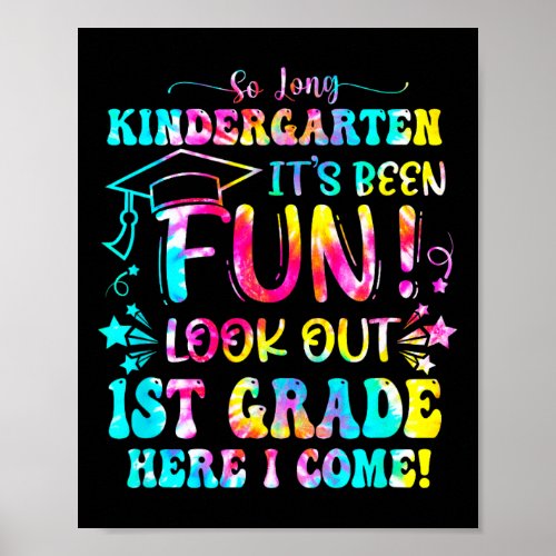Kids So Long Kindergarten 1st Grade Here I Come Ki Poster