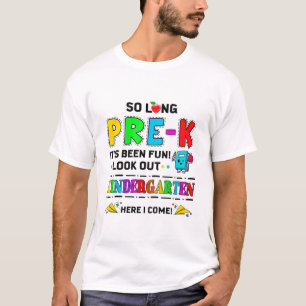 Kids So Long Pre-K Kindergarten Here I Come Pre-K T-Shirt
