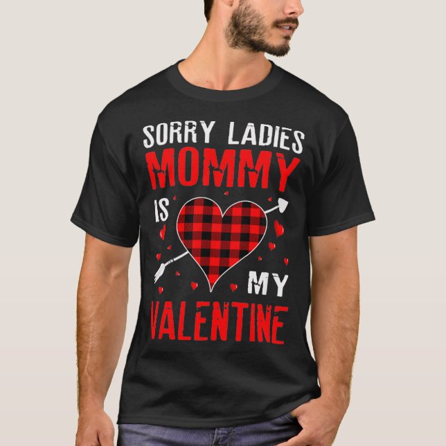 Kids Sorry Ladies Mommy Is My Valentine Red Plaid  T-Shirt (Front)