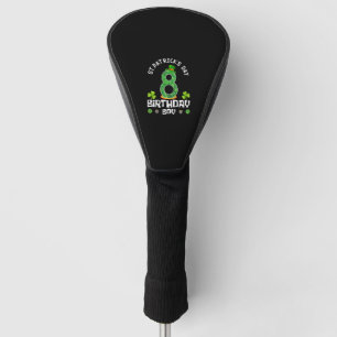 Kids St. Patrick's Day Birthday 8th 2015 T-Shirt Golf Head Cover
