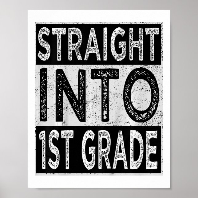 Kids Straight Into 1st Grade Ck To School First Da Poster (Front)