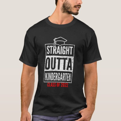Kids Straight Outta Kindergarten 2022 Cool Graduat T_Shirt