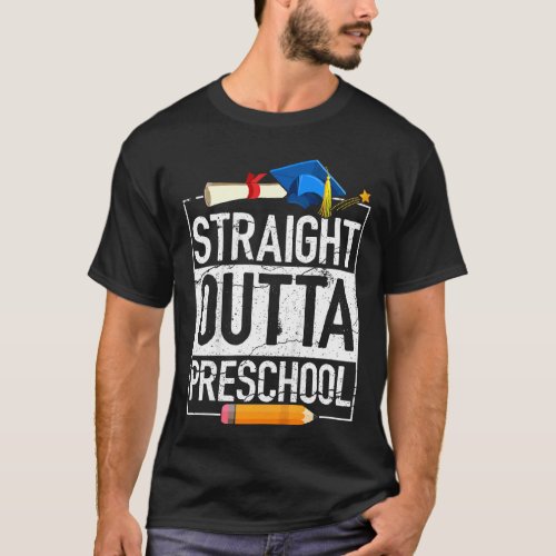 Kids Straight Outta Preschool  Pre School Graduati T_Shirt