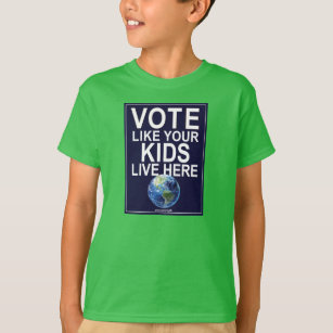 Kid's T-shirt - Vote Like Your Kids Live Here