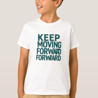 Kids T-Shirt with Bold "Keep Moving Forward" Desig