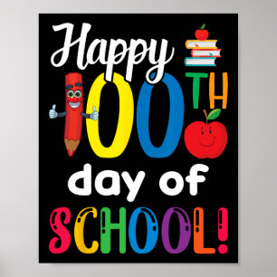 Kids Teacher Gift Happy 100th Day Of School Poster