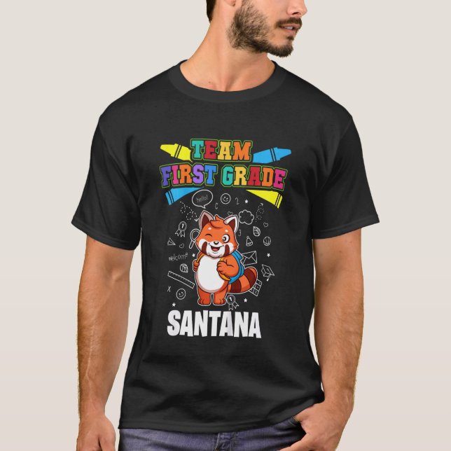 Kids Team First Grade  Santana  Personalized T-Shirt (Front)